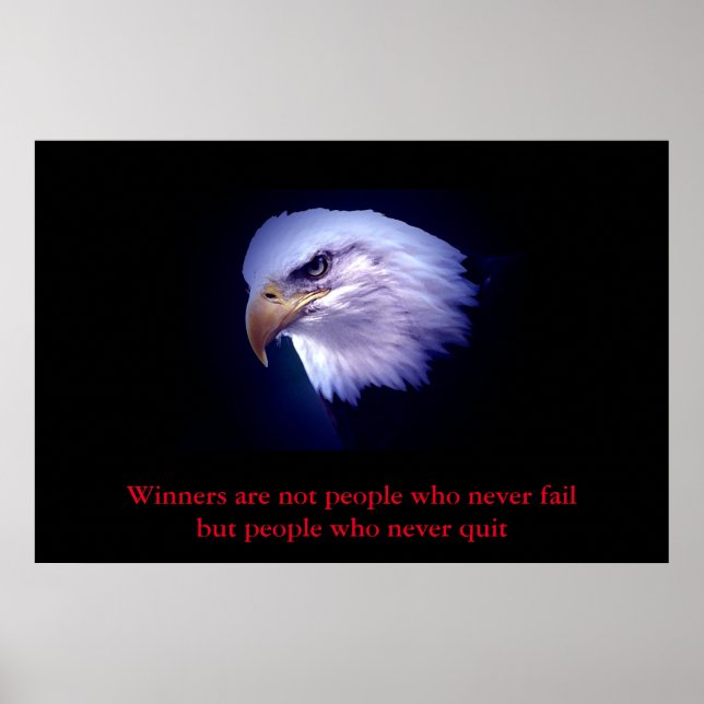 Motivational Eagle Eyes Winners Never Quit Quote Poster (Front)