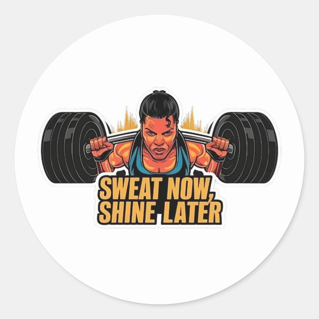 Motivational Fitness Sticker Sweat Now Shine Later (Front)
