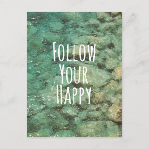 Motivational Follow Your Happy Quote Postcard