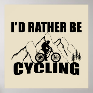 Motivational funny cycling quote poster
