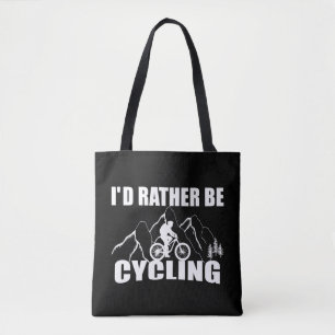 Motivational funny cycling quote tote bag