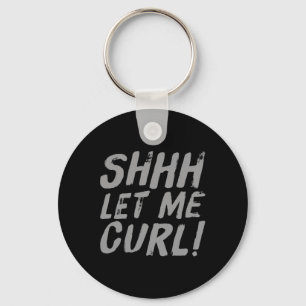 Motivational Funny Gym Humour Biceps Gains Shhh Le Key Ring