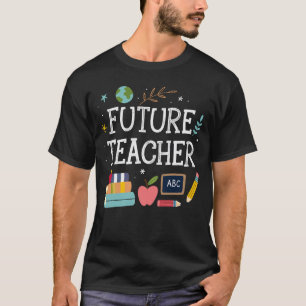 Motivational Future Teacher Art Colourful School-T T-Shirt