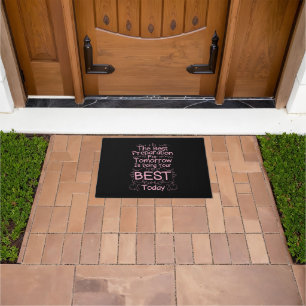 Motivational Girls Quote - Do Your Best Today Doormat