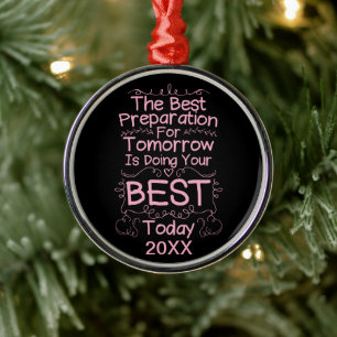 Motivational Girls Quote - Do Your Best Today Metal Ornament