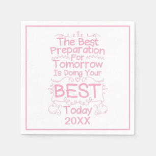 Motivational Girls Quote - Do Your Best Today Napkin