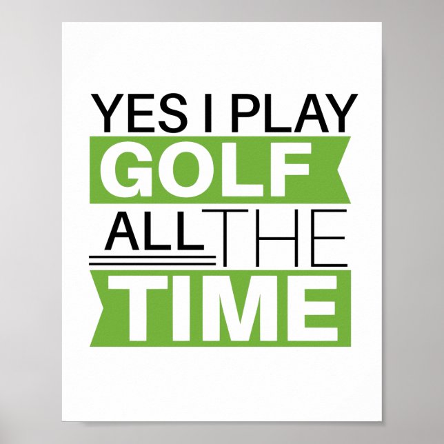 motivational golf lover quote saying poster (Front)