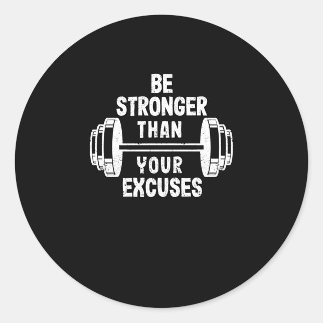 Motivational Gym Inspirational Be Stronger Classic Round Sticker (Front)