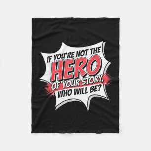 Motivational Hero Quote Comic Style Inspirational Fleece Blanket