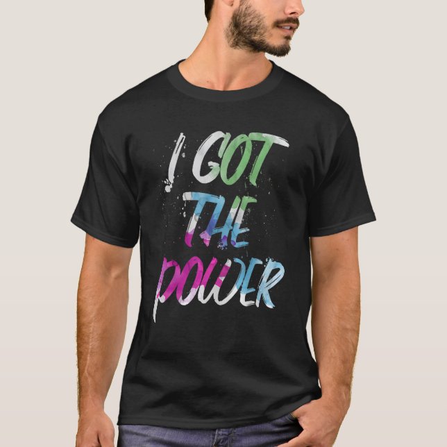 Motivational I Got The Power Inspirational Love T-Shirt (Front)