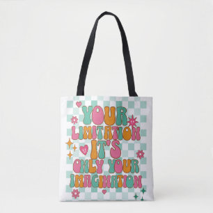 Motivational, Inspirational, Good Vibes  Tote Bag