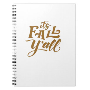Motivational Inspirational It’s Fall Y’all Typogra Notebook