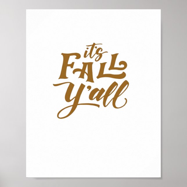 Motivational Inspirational It’s Fall Y’all Typogra Poster (Front)