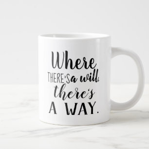 Motivational Inspirational Quote Saying Typography Large Coffee Mug