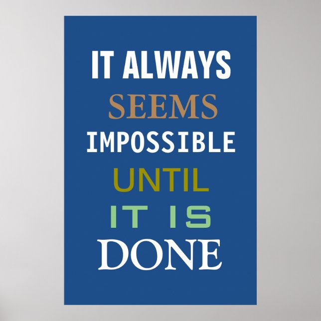 Motivational It Always Seems Impossible Poster (Front)