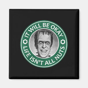 Motivational It Will Be Okay Munster Inspiration Magnet