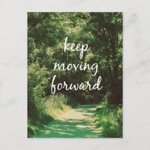 Motivational Keep Moving Forward Quote Postcard