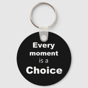 Motivational Key Chaing - Black - "Every Moment" Key Ring