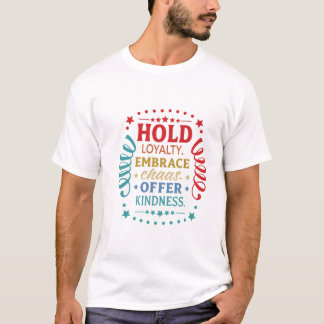 Motivational Kindness Tee, Embrace Life gift T-Shirt