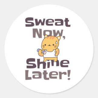 Motivational Kitty Sticker – Sweat Now, Shine Late