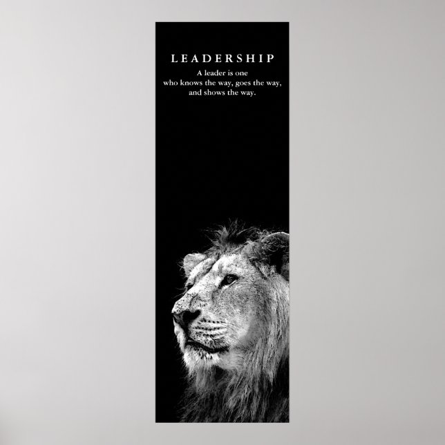 Motivational Leadership Quote Lion Black White Poster (Front)