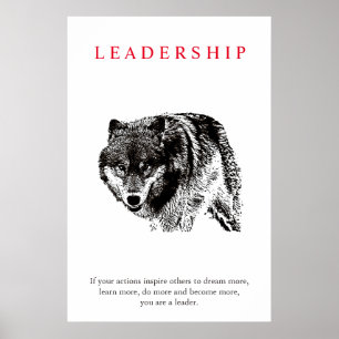 Motivational Leadership Wolf Black & White Poster