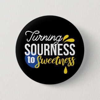 Motivational Lemon Quote From Sour to Sweet 6 Cm Round Badge