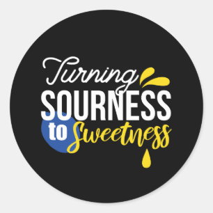 Motivational Lemon Quote From Sour to Sweet Classic Round Sticker
