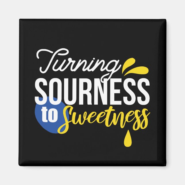 Motivational Lemon Quote From Sour to Sweet Magnet (Front)