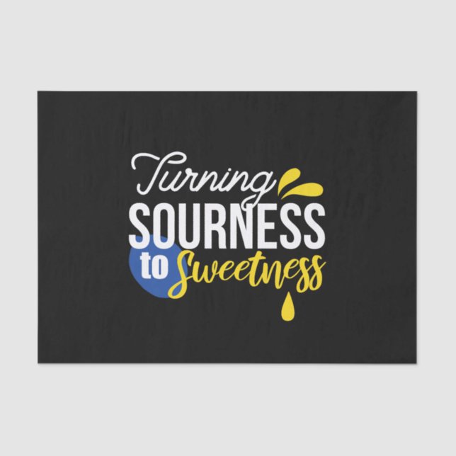 Motivational Lemon Quote From Sour to Sweet Tissue Paper (Front)