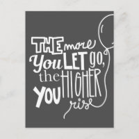 Motivational Let Go Rise High Grey Postcard