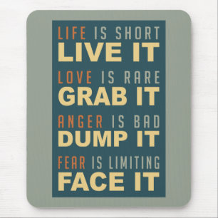 Motivational Life Advice mousepad