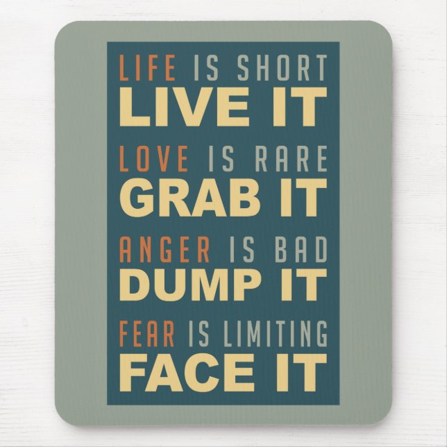 Motivational Life Advice mousepad (Front)