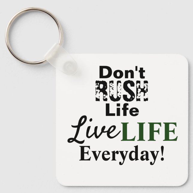 Motivational Live Life Key Ring (Front)