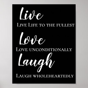 Motivational Live Love Laugh Poster