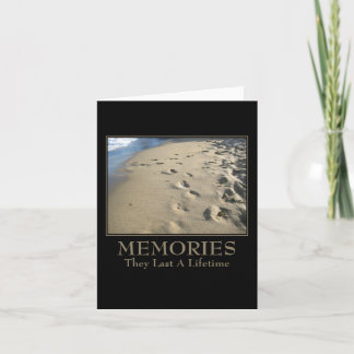 Motivational: Memories Last a Lifetime Card