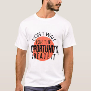 Motivational Men’s T-Shirt