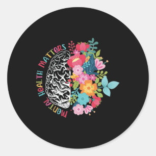 Motivational Mental Health Matters Inspirational  Classic Round Sticker