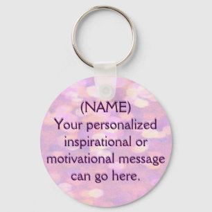 Motivational Message Custom Key Ring