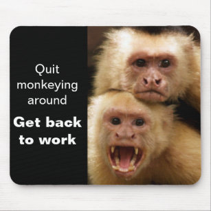 Motivational Monkey Mousepad