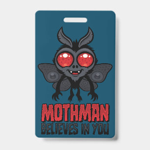 Motivational Mothman Believes In You ID Badge
