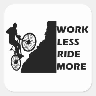 Motivational Mountain Biking - Funny Cycling Quote Square Sticker