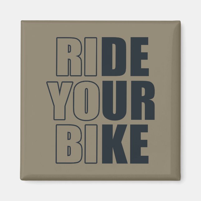 motivational mountain biking quote magnet (Front)