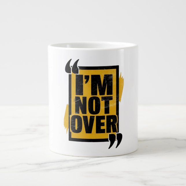 motivational mug, inspirational coffee mug, you go large coffee mug (Front)