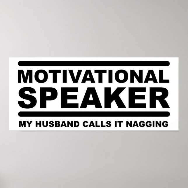 Motivational Nagging Funny Poster (Front)