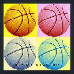 Motivational Never Give Up Basketball Pop Art Poster<br><div class="desc">Inspirational Sport Quotes Posters - I Love This Game. Popular Sports - Basketball Game Ball Image.</div>