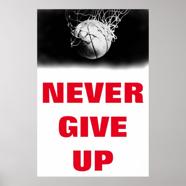Motivational Never Give Up Basketball Retro Style Poster (Front)