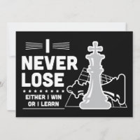 Motivational Never Lose Chess Quote Black White