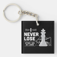 Motivational Never Lose Chess Quote