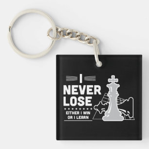 Motivational Never Lose Chess Quote  Key Ring